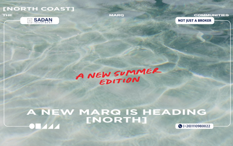 قرية ماركس الساحل الشمالي تفاصيل وأسعار MARQS North Coast