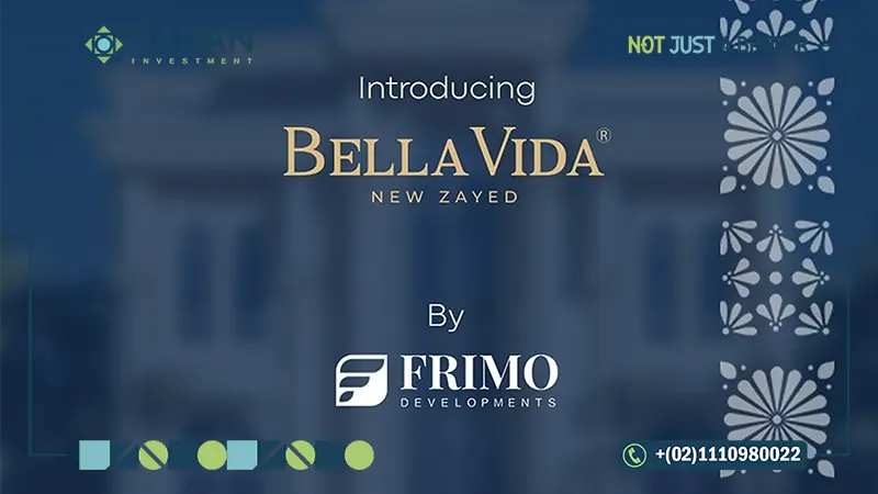 كمبوند بيلا فيدا زايد الجديدة