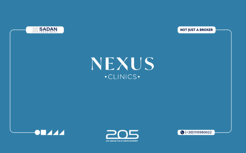 مول نيكسوس كلينكس الشيخ زايد Nexus Clinics Arkan Palm أسعار ومساحات 6 مول نيكسوس كلينكس